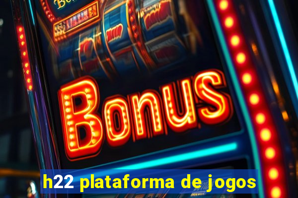 h22 plataforma de jogos